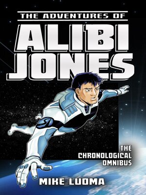 cover image of The Adventures of Alibi Jones Chronological Omnibus